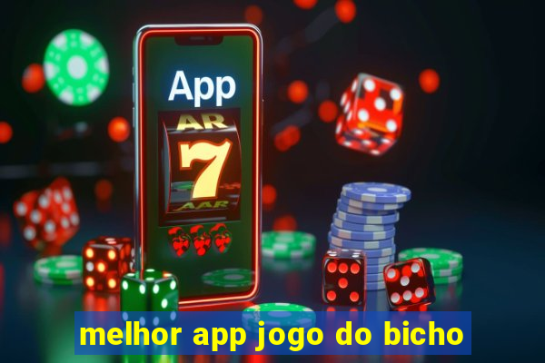 melhor app jogo do bicho